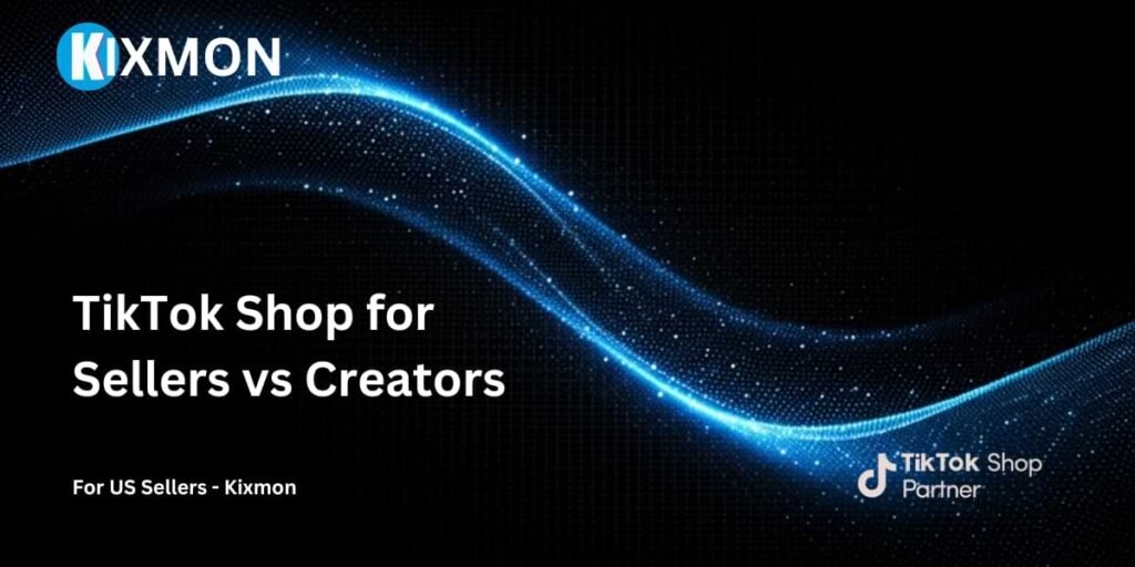 TikTok Shop for Sellers vs Creators