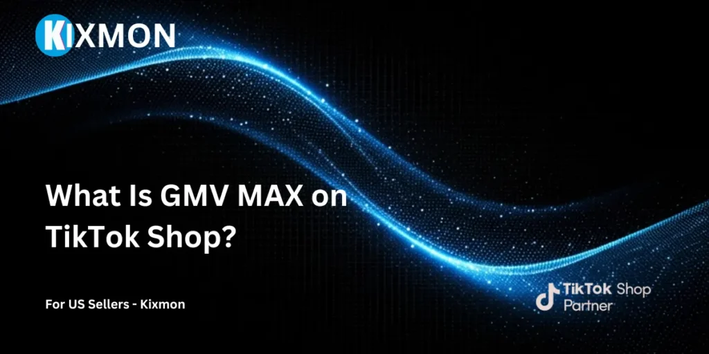 What Is GMV MAX on TikTok Shop?