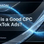What's a Good CPC for TikTok Ads? 
