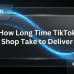 how long tiktok shop takes to deliver