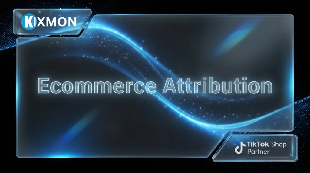 Ecommerce Attribution