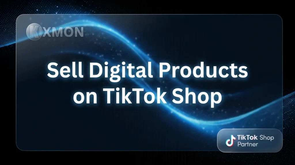 How to Sell Digital Products on TikTok Shop