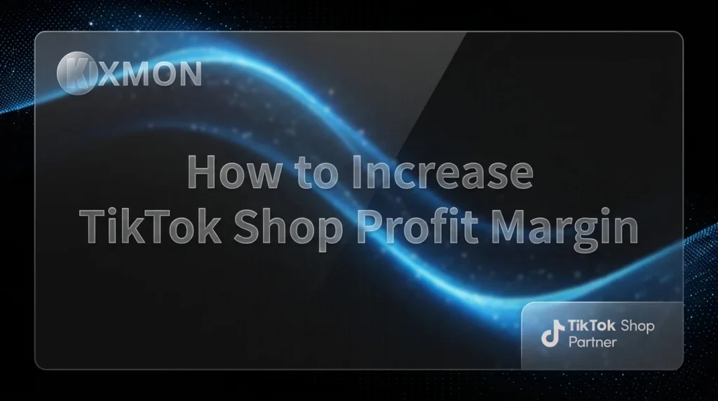 How to Increase TikTok Shop Profit Margin